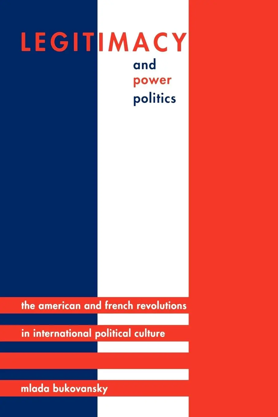 Cover: 9780691146706 | Legitimacy and Power Politics | Mlada Bukovansky | Taschenbuch | 2010