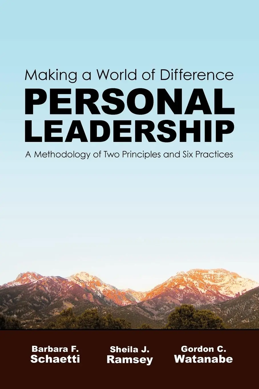 Cover: 9780979716706 | Making a World of Difference. Personal Leadership: A Methodology of...