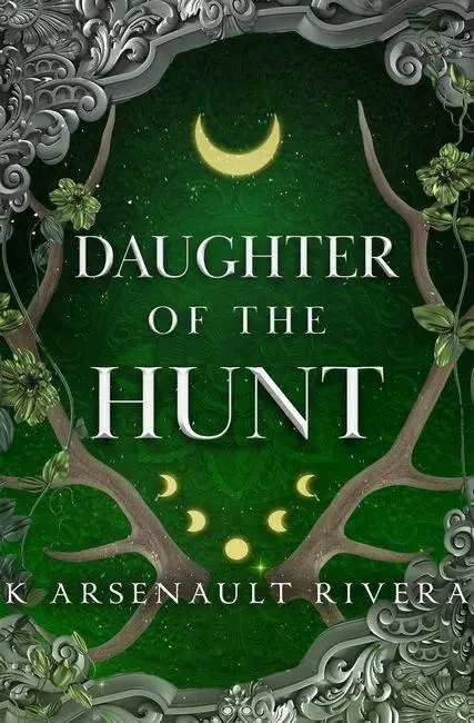 Cover: 9781538756706 | Daughter of the Hunt | K Arsenault Rivera | Taschenbuch | Englisch
