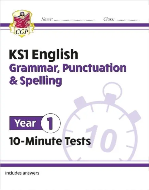 Cover: 9781789086706 | KS1 Year 1 English 10-Minute Tests: Grammar, Punctuation &amp; Spelling