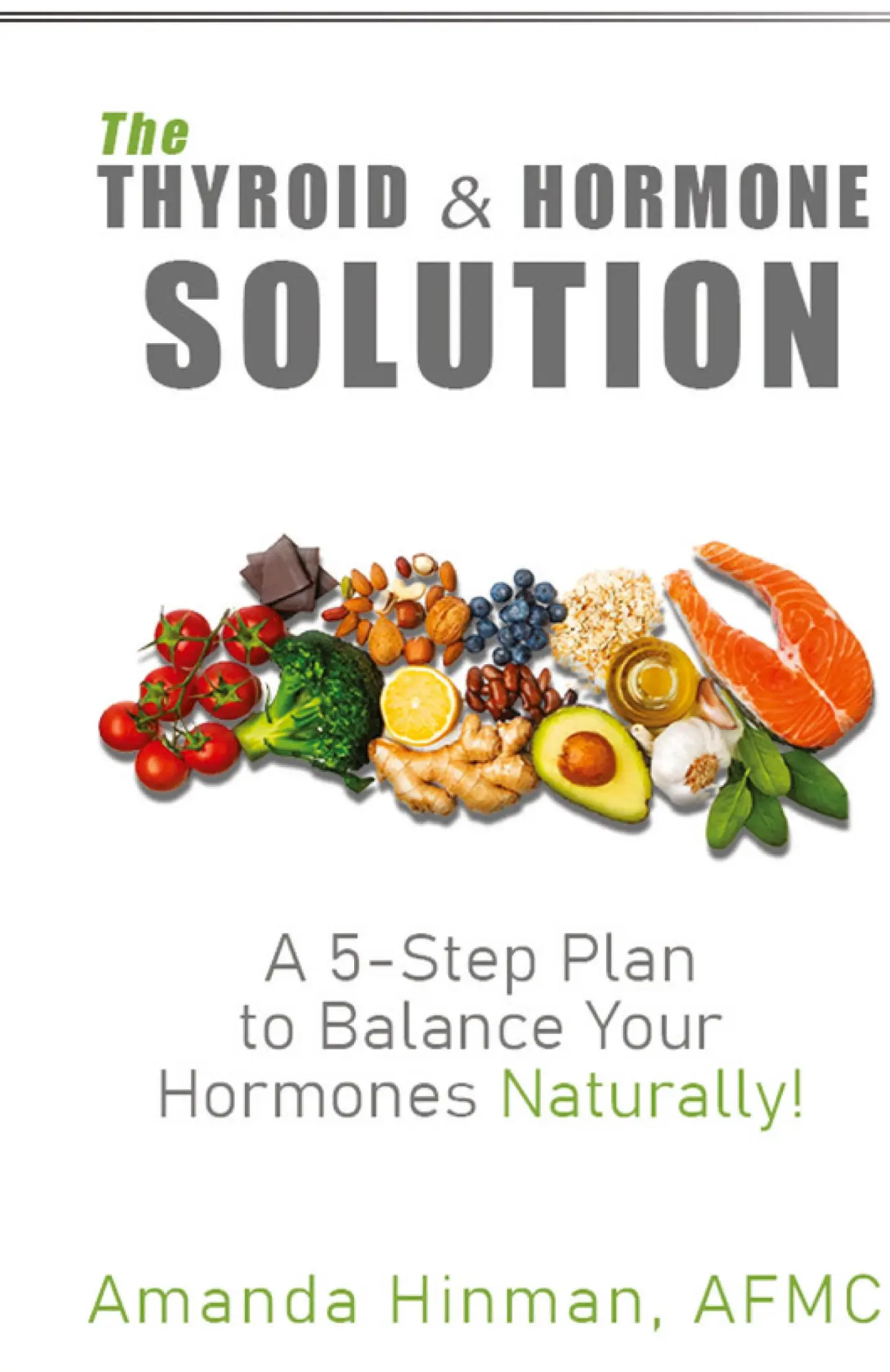 Cover: 9781960876706 | The Thyroid and Hormone Solution | Amanda Hinman | Buch | Englisch