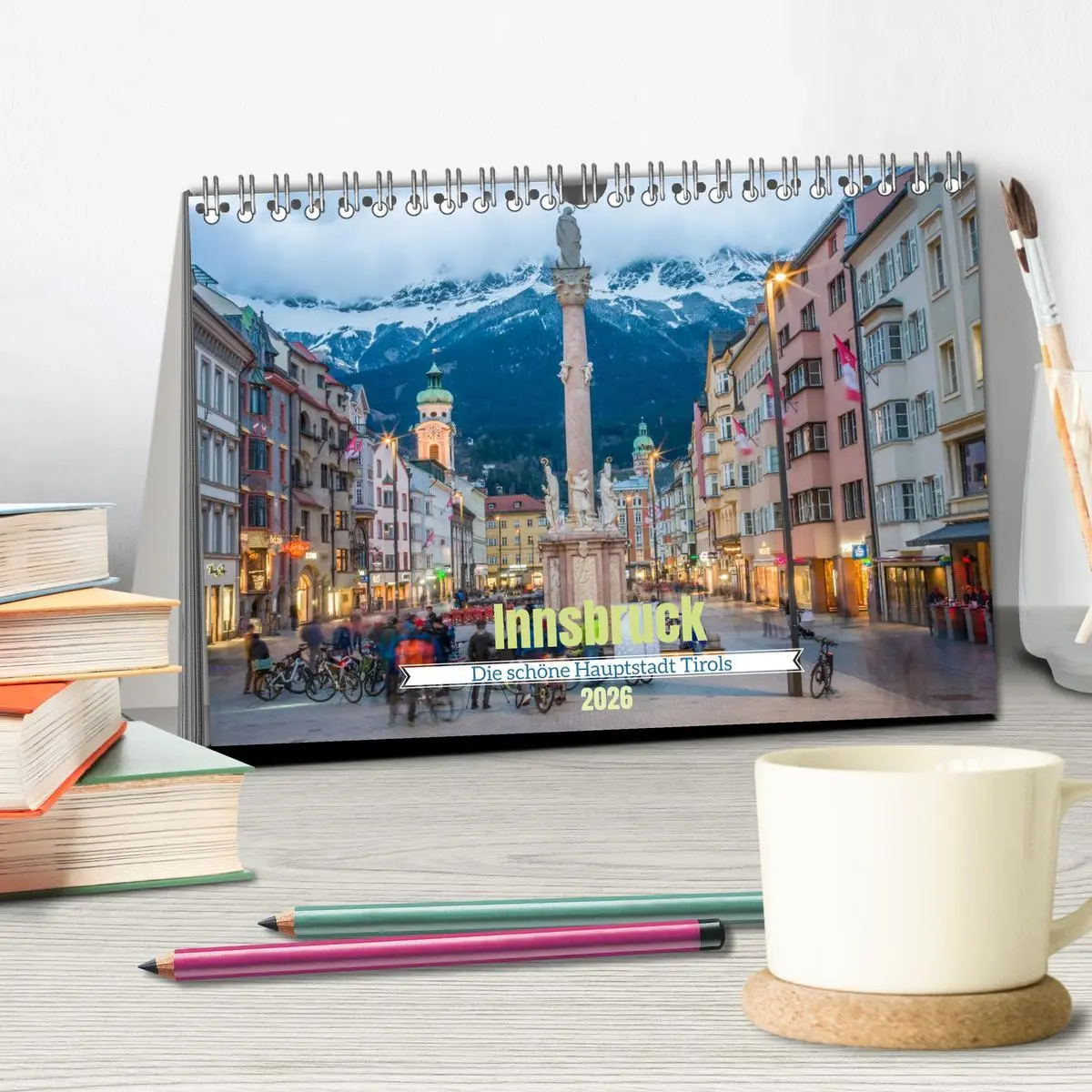 Bild: 9783516606706 | Innsbruck - Die schöne Hauptstadt Tirols (Tischkalender 2026 DIN A5...