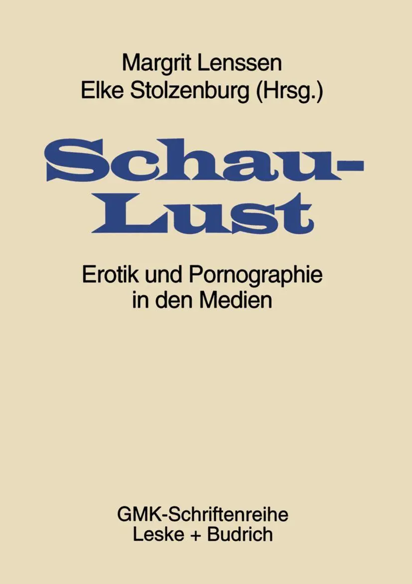 Cover: 9783810016706 | Schaulust | Erotik und Pornographie in den Medien | Taschenbuch | 1997