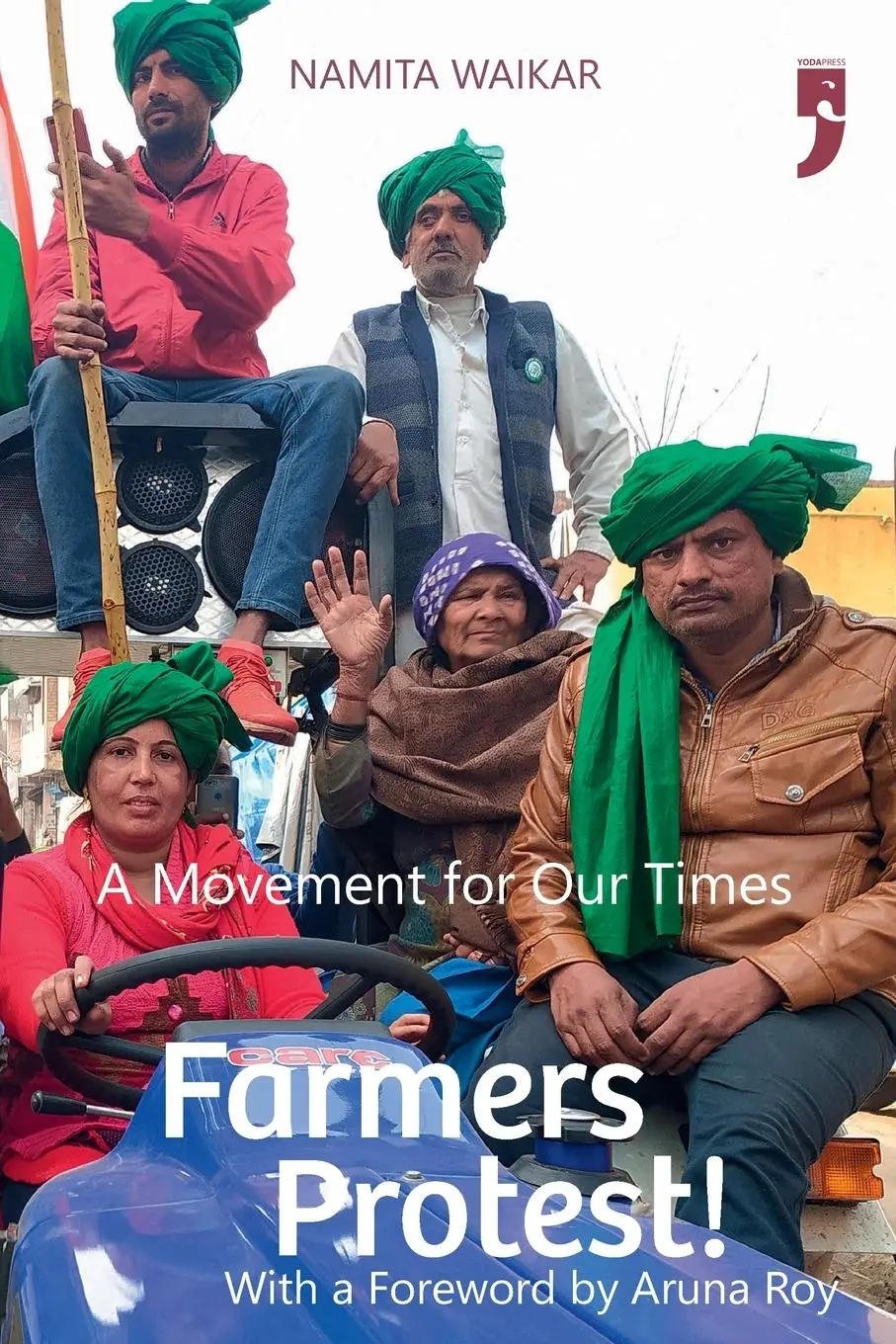 Cover: 9789348566706 | Farmers Protest! A Movement for Our Times | Namita Waikar | Buch