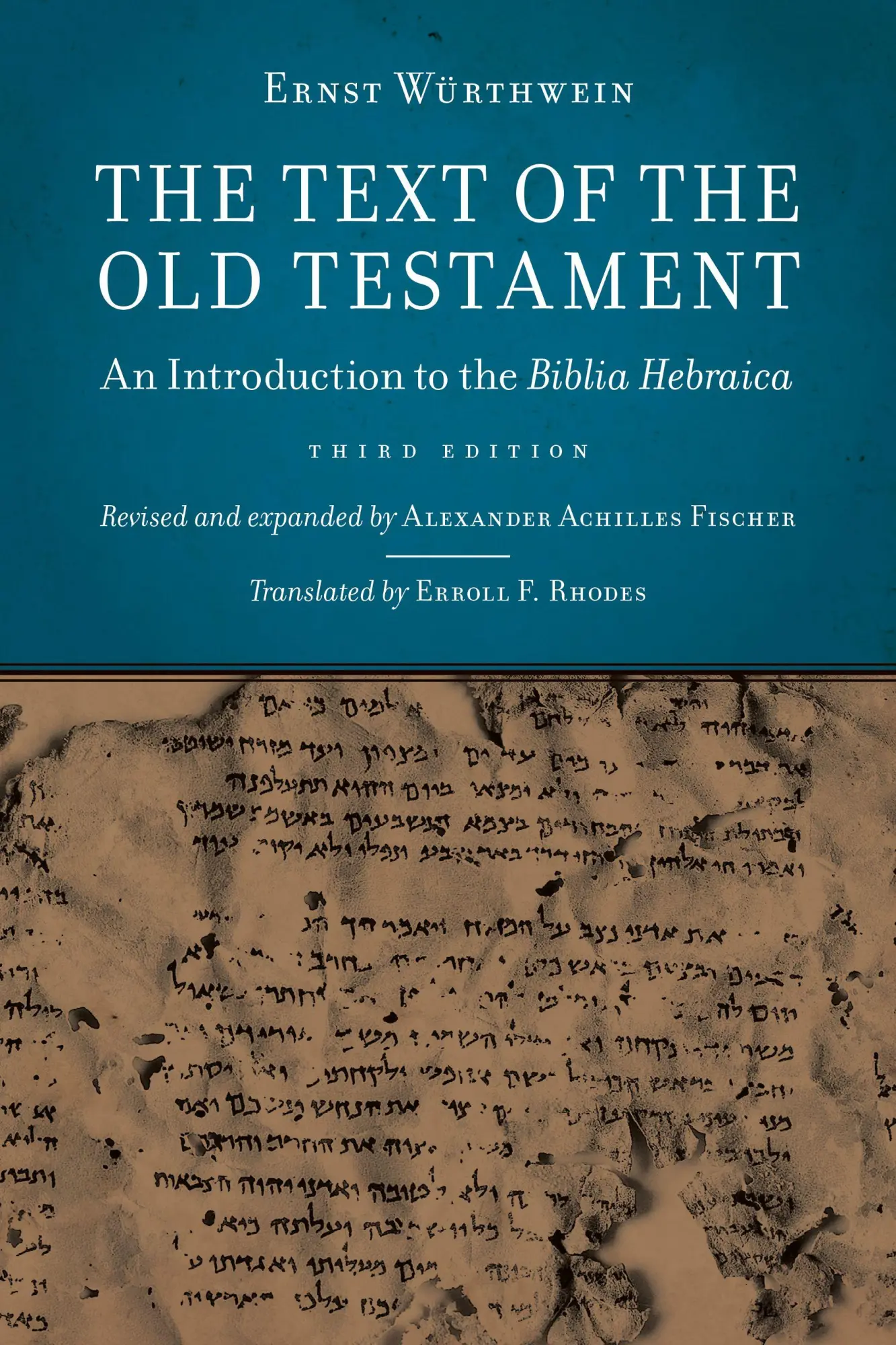 Cover: 9780802866806 | The Text of the Old Testament | An Introduction to the Biblia Hebraica
