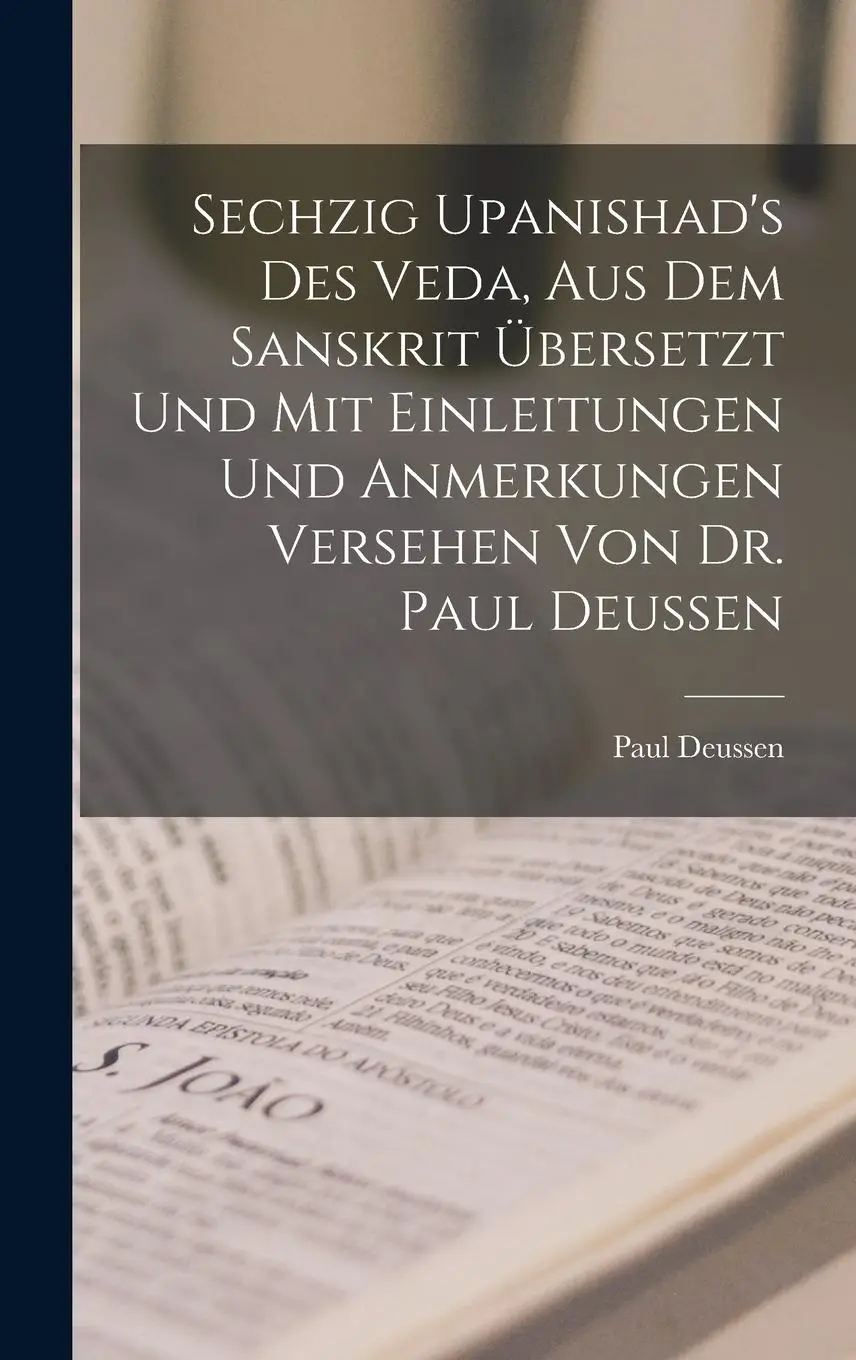 Cover: 9781015546806 | Sechzig Upanishad's des Veda, aus dem Sanskrit ubersetzt und mit...