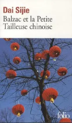 Cover: 9782070416806 | Balzac et la Petite Tailleuse chinoise | Dai Sijie | Taschenbuch