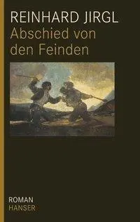 Cover: 9783446236806 | Abschied von den Feinden | Roman | Reinhard Jirgl | Buch | 330 S.