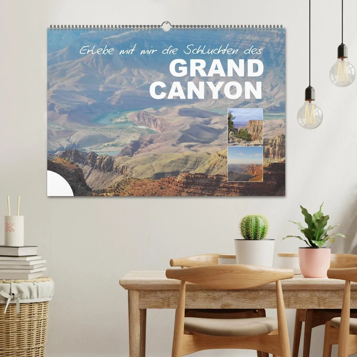 Bild: 9783457676806 | Erlebe mit mir die Schluchten des Grand Canyon (Wandkalender 2026...