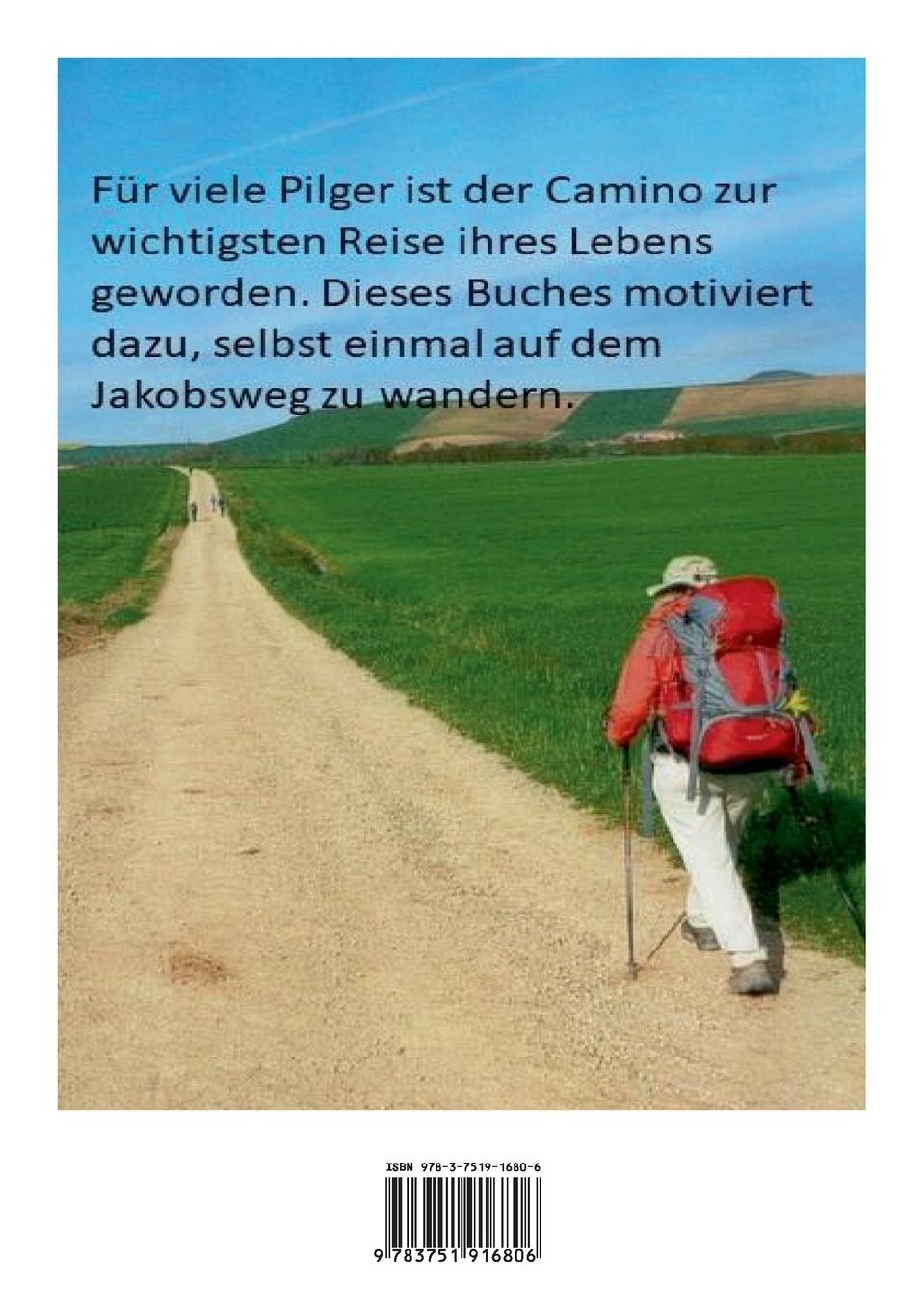 Rückseite: 9783751916806 | Der Camino hat mich gerufen | Wolfgang Rödler | Taschenbuch | 228 S.