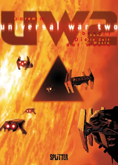 Cover: 9783868696806 | Universal War Two - Die Zeit der Wüste | Denis Bajram | Buch | Deutsch