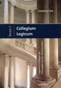 Cover: 9783897856806 | Collegium Logicum - Logische Grundlagen der Philosophie und der...