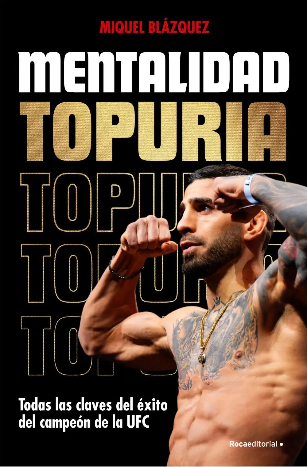 Cover: 9788410096806 | Mentalidad Topuria | Taschenbuch | Spanisch | Roca Editorial