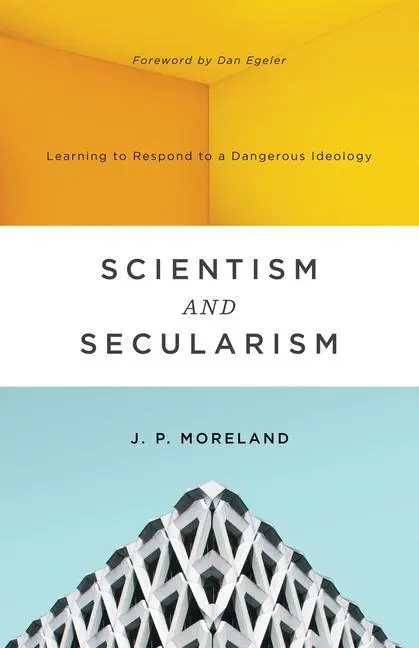 Cover: 9781433556906 | Scientism and Secularism | Learning to Respond to a Dangerous Ideology