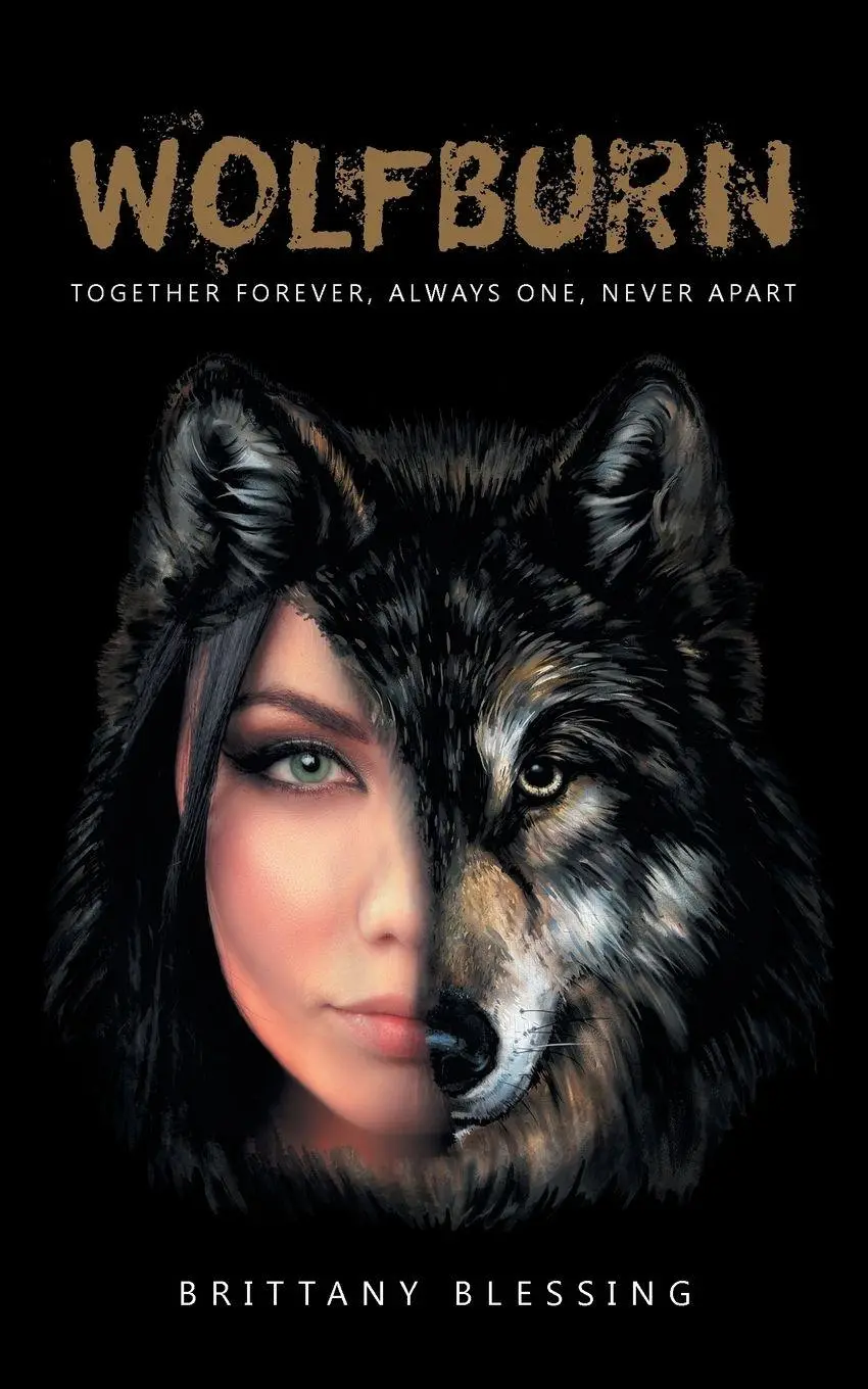 Cover: 9781532006906 | WolfBurn | Together Forever, Always One, Never Apart | Blessing | Buch