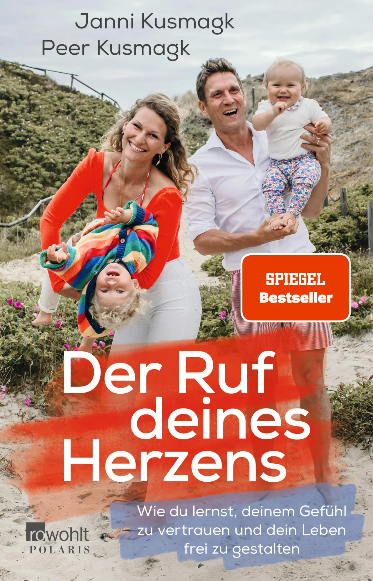 Cover: 9783499006906 | Der Ruf deines Herzens | Janni Kusmagk (u. a.) | Taschenbuch | 224 S.