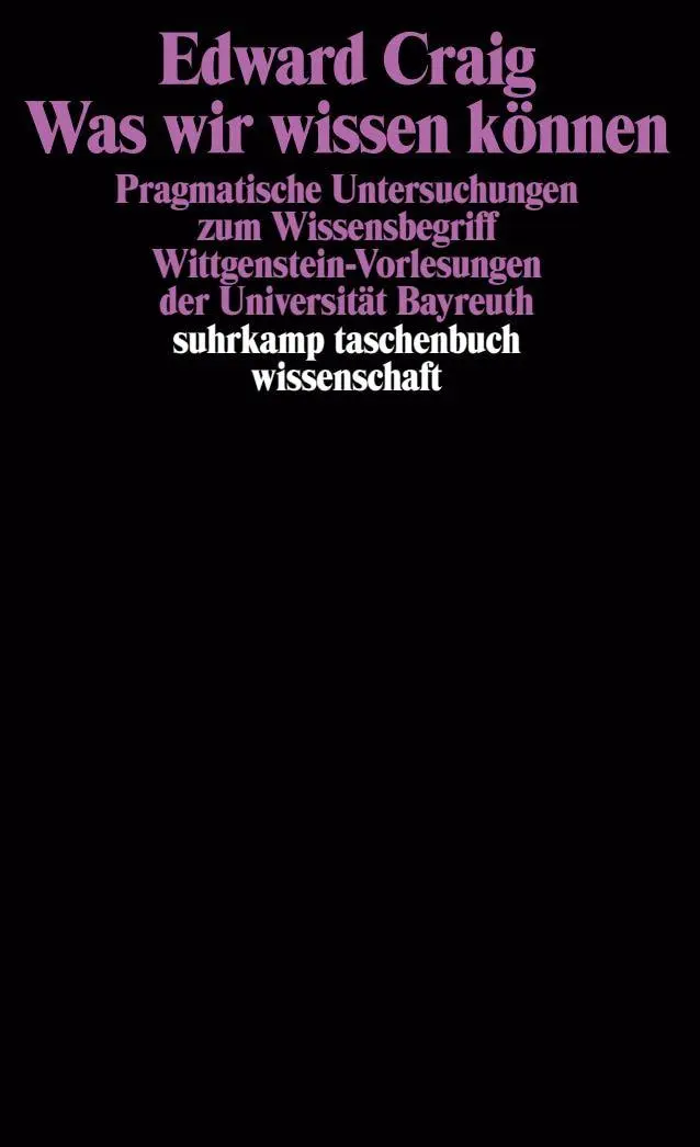 Cover: 9783518286906 | Was wir wissen können | Edward Craig | Taschenbuch | 148 S. | Deutsch