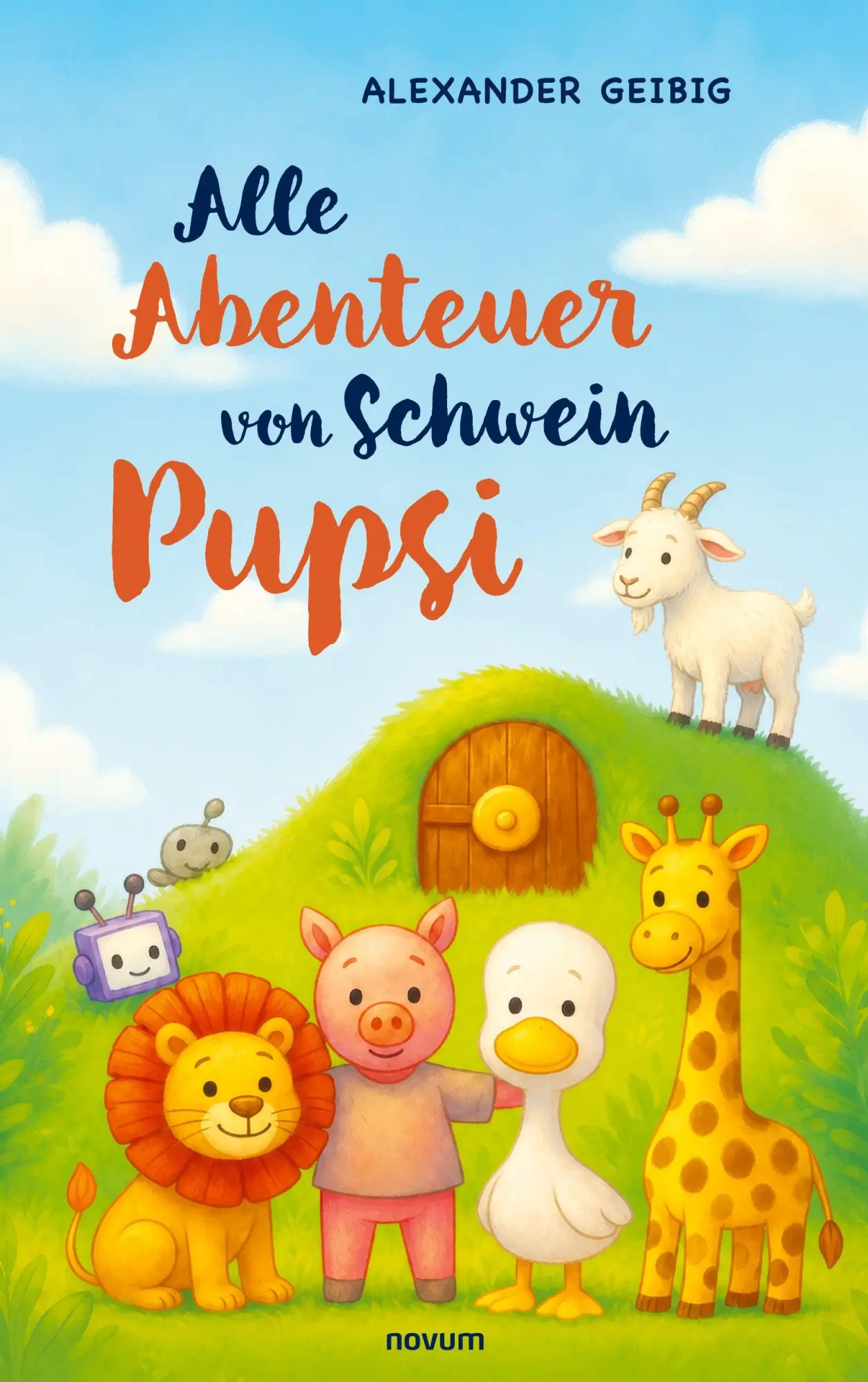 Cover: 9783711616906 | Alle Abenteuer von Schwein Pupsi | Alexander Geibig | Taschenbuch
