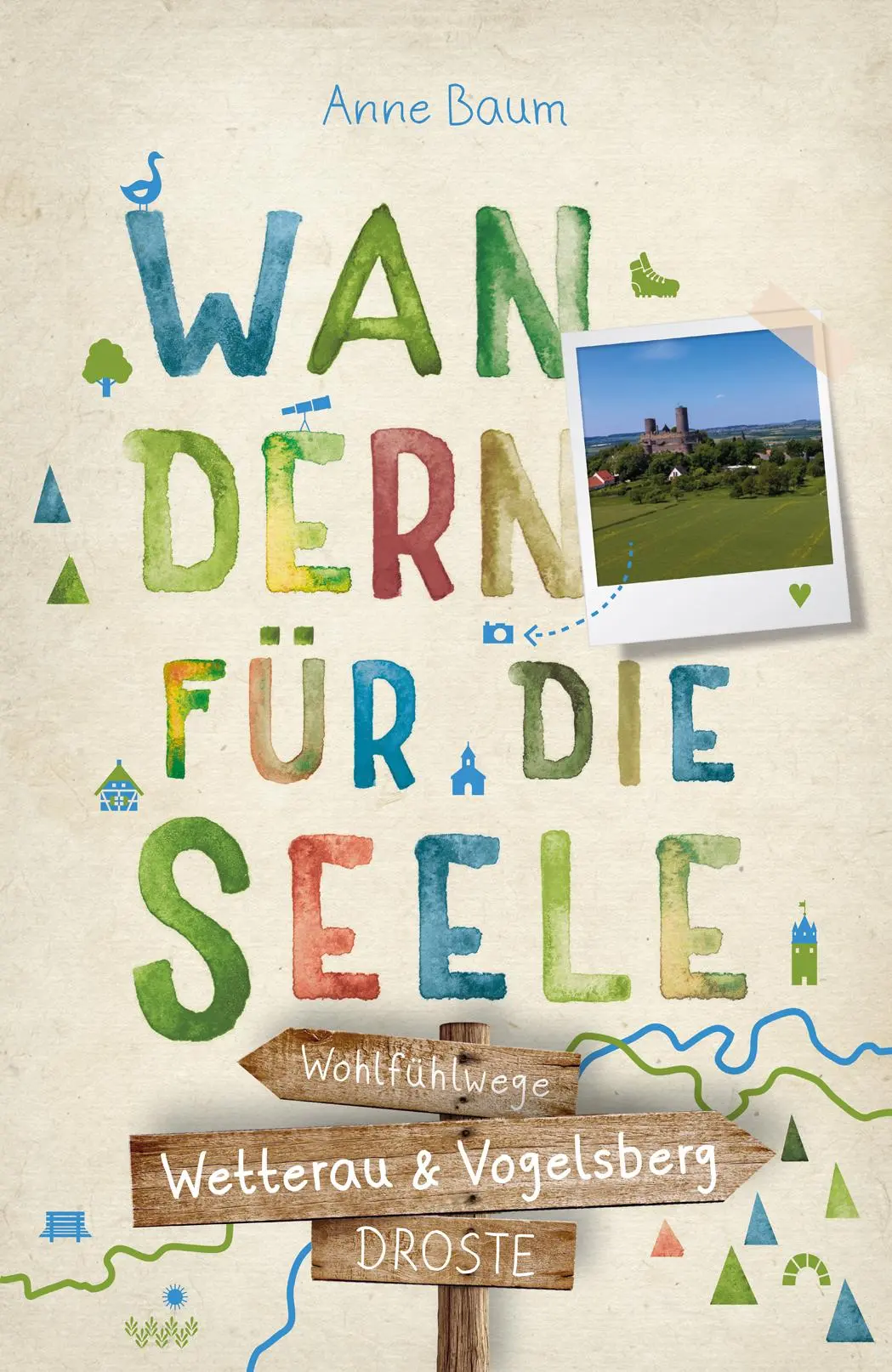 Cover: 9783770026906 | Wetterau &amp; Vogelsberg. Wandern für die Seele | Wohlfühlwege | Baum