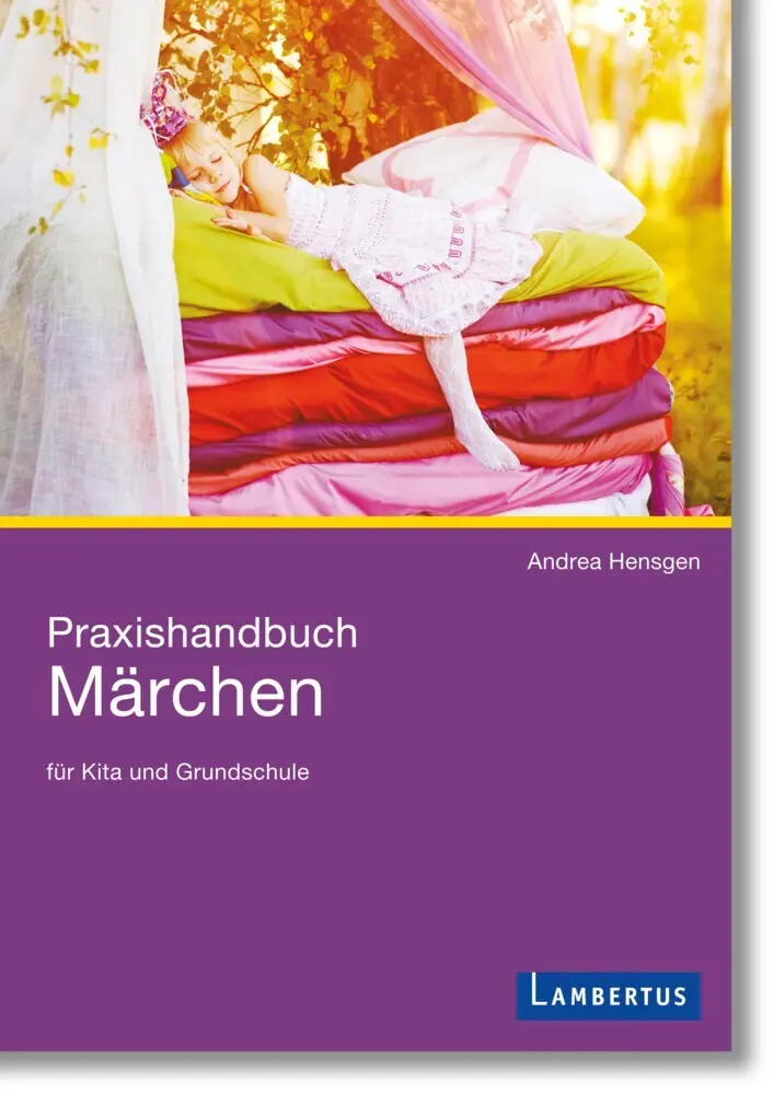 Cover: 9783784126906 | Praxishandbuch Märchen | für Kita und Grundschule. Mit E-Book | Buch