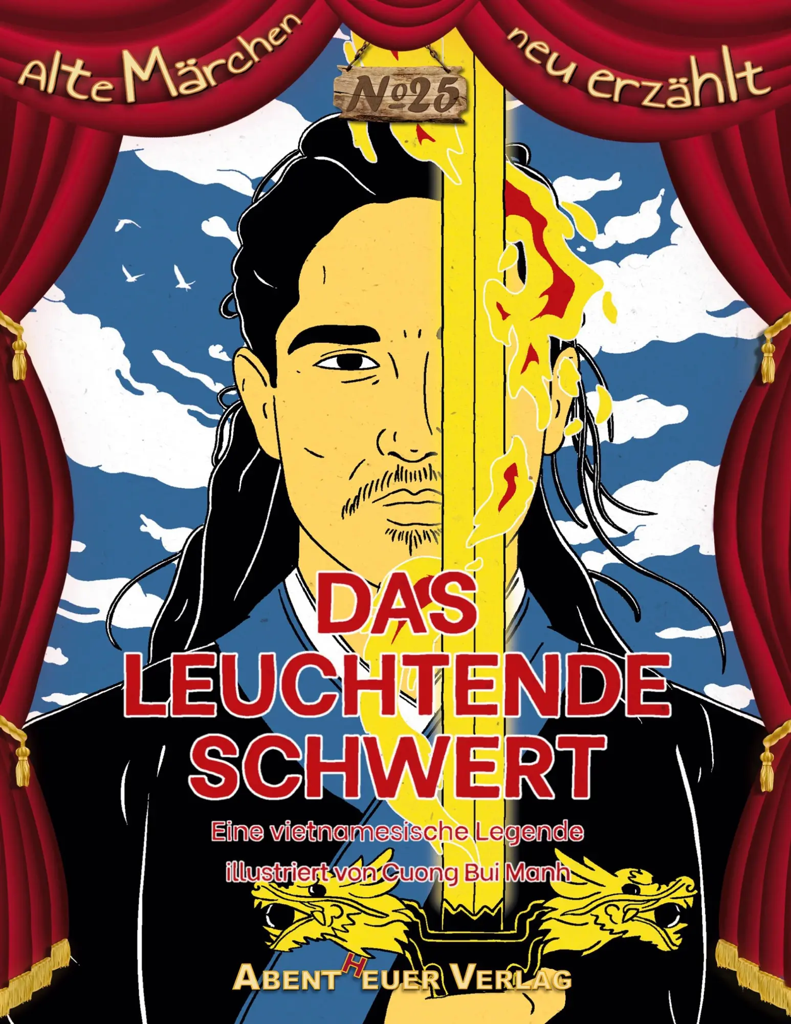 Cover: 9783945976906 | Das leuchtende Schwert | Eine vietnamesische Legende | Taschenbuch