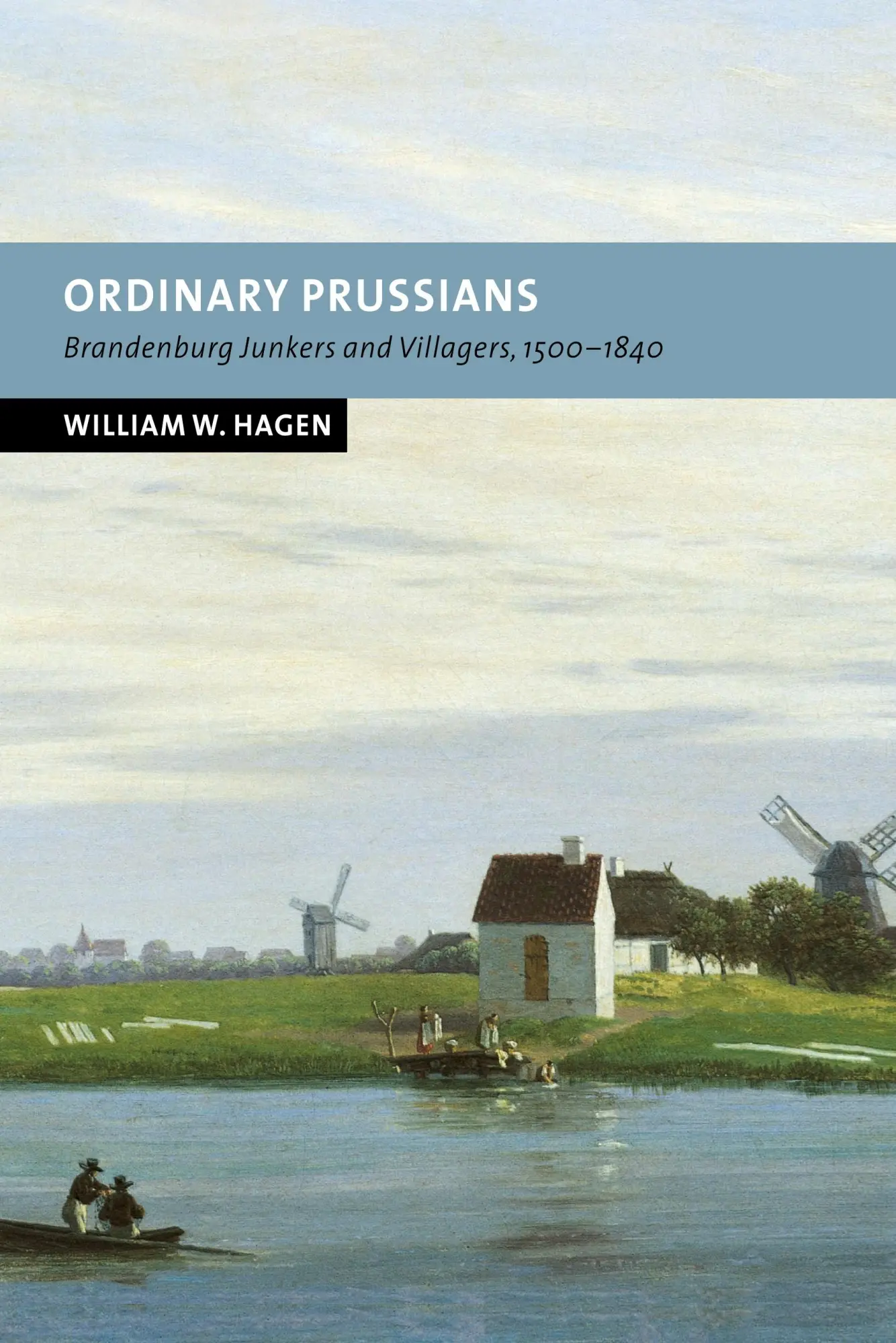Cover: 9780521037006 | Ordinary Prussians | Brandenburg Junkers and Villagers, 1500 1840