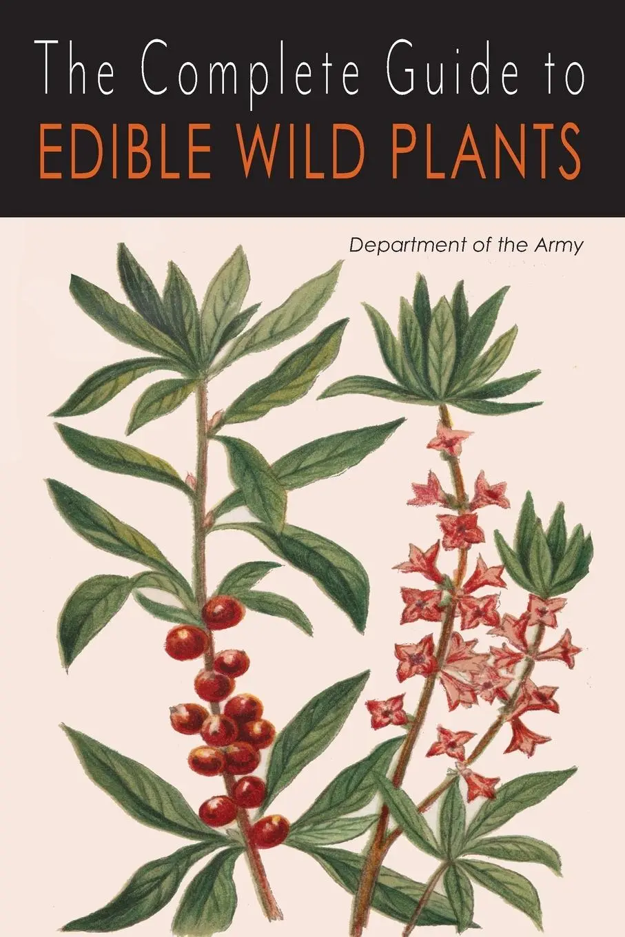 Cover: 9781684227006 | The Complete Guide to Edible Wild Plants | Department Of The Army