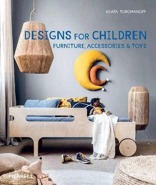 Cover: 9781858947006 | Designs for Children | Furniture, Accessories &amp; Toys | Toromanoff