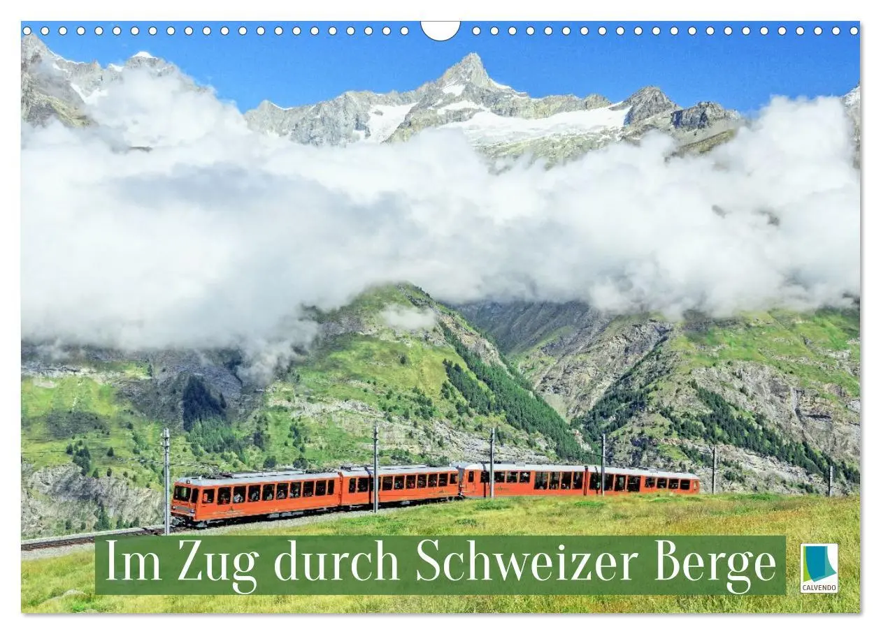 Cover: 9783516647006 | Im Zug durch Schweizer Berge (Wandkalender 2026 DIN A3 quer),...
