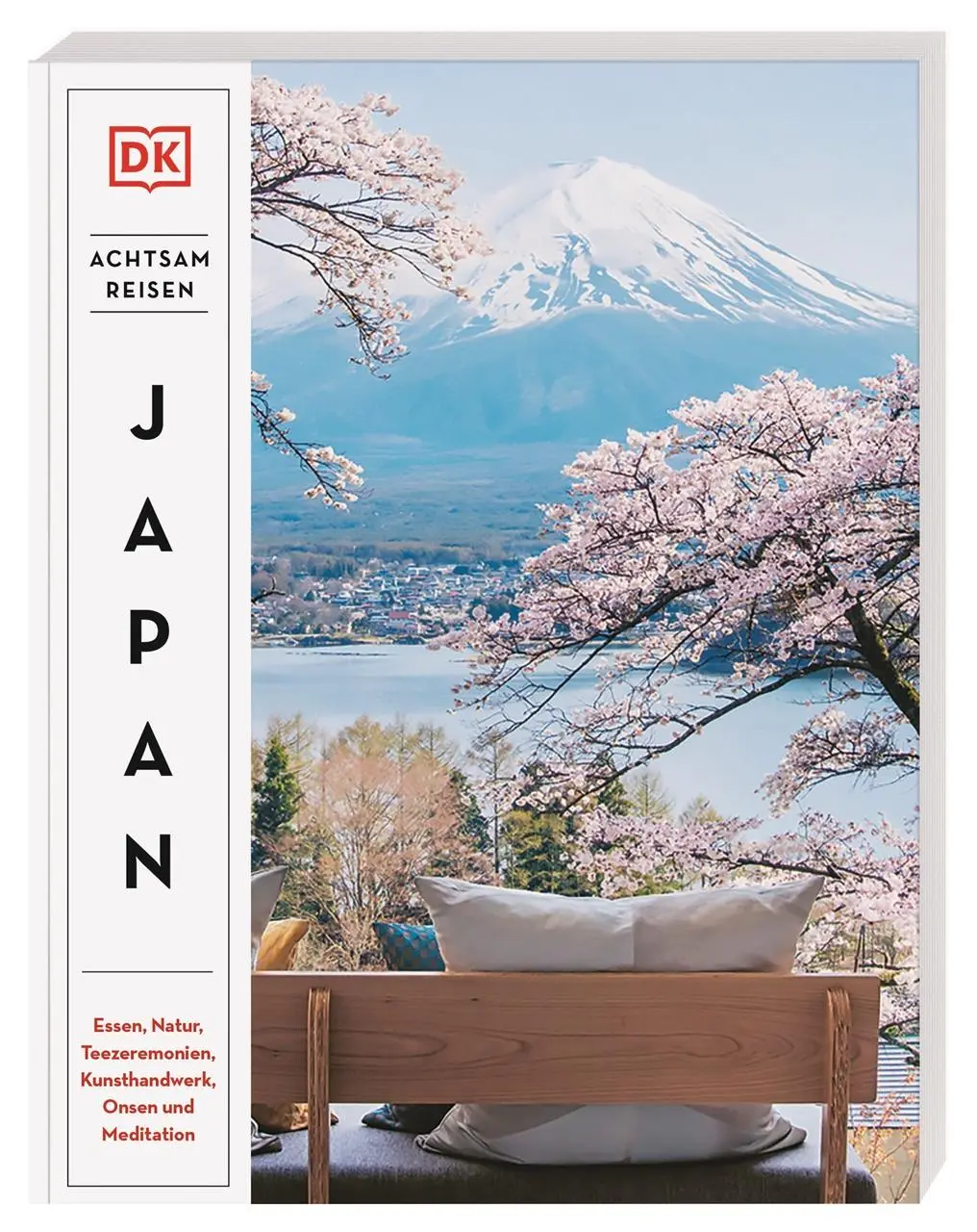 Cover: 9783734207006 | Achtsam reisen Japan | Steve Wide (u. a.) | Taschenbuch | 224 S.