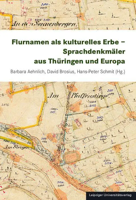 Cover: 9783960237006 | Flurnamen als kulturelles Erbe - Sprachdenkmäler aus Thüringen und...