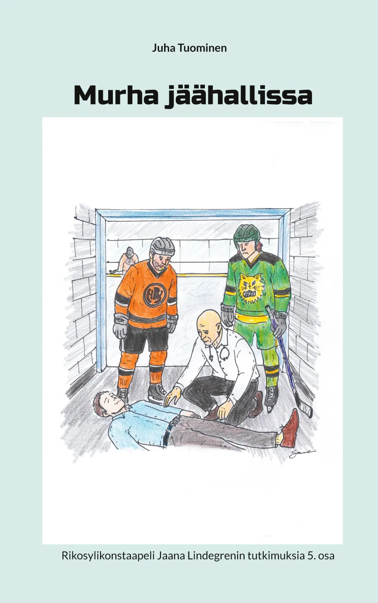 Cover: 9789528097006 | Murha jäähallissa | Juha Tuominen | Taschenbuch | Finnisch | 2025