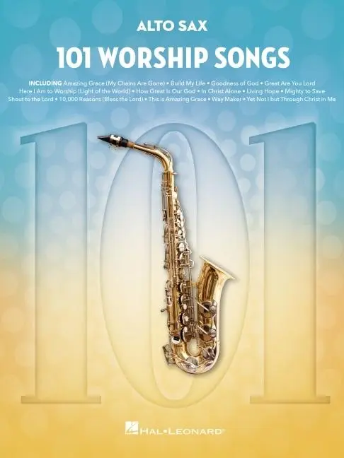 Cover: 840126947106 | 101 Worship Songs for Alto Sax | Taschenbuch | Englisch | 2024