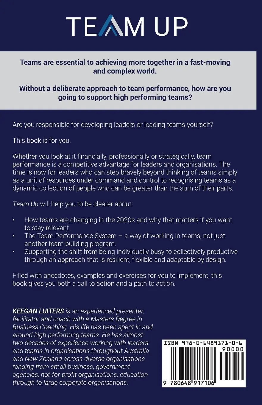 Rückseite: 9780648917106 | TEAM UP | Take a deliberate approach to team performance | Luiters