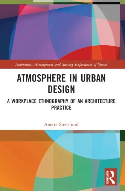 Cover: 9781032247106 | Atmosphere in Urban Design | Anette Stenslund | Taschenbuch | Englisch