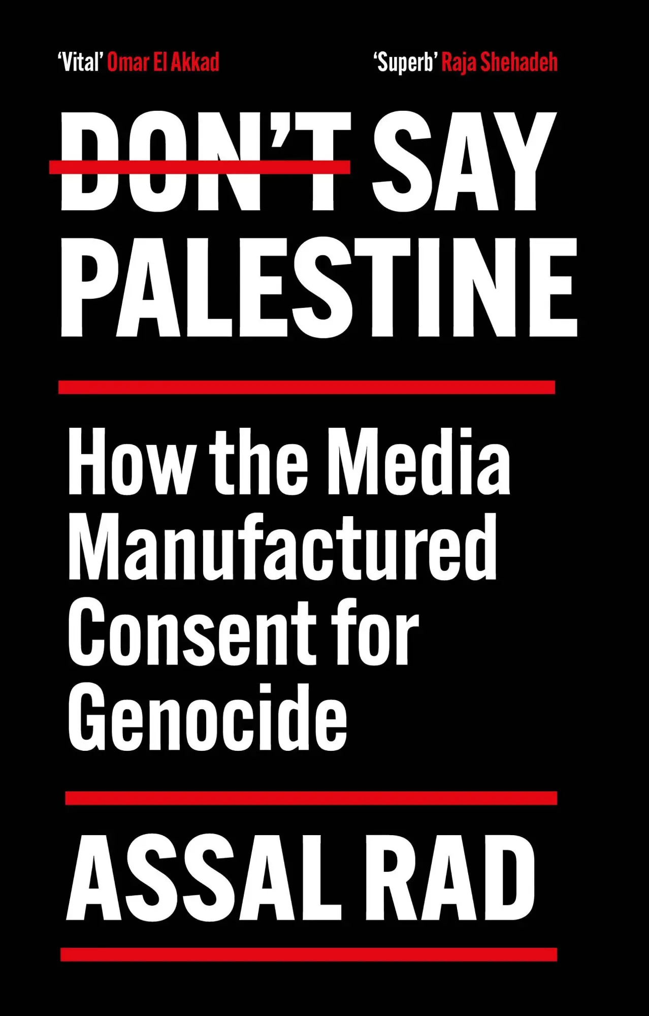 Cover: 9781805467106 | Don't Say Palestine | How the Media Manufactured Consent for Genocide