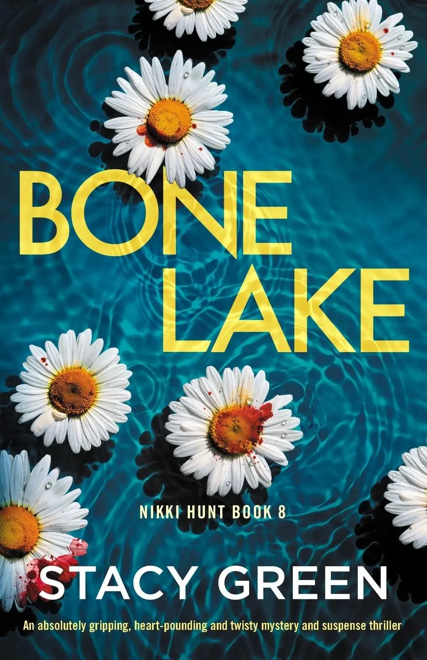 Cover: 9781837907106 | Bone Lake | Stacy Green | Taschenbuch | Englisch | 2023 | Bookouture