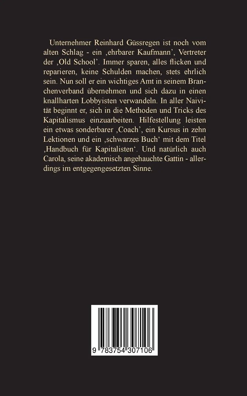 Rückseite: 9783754307106 | Handbuch für Kapitalisten | Erzählung | Peter Werner Richter | Buch