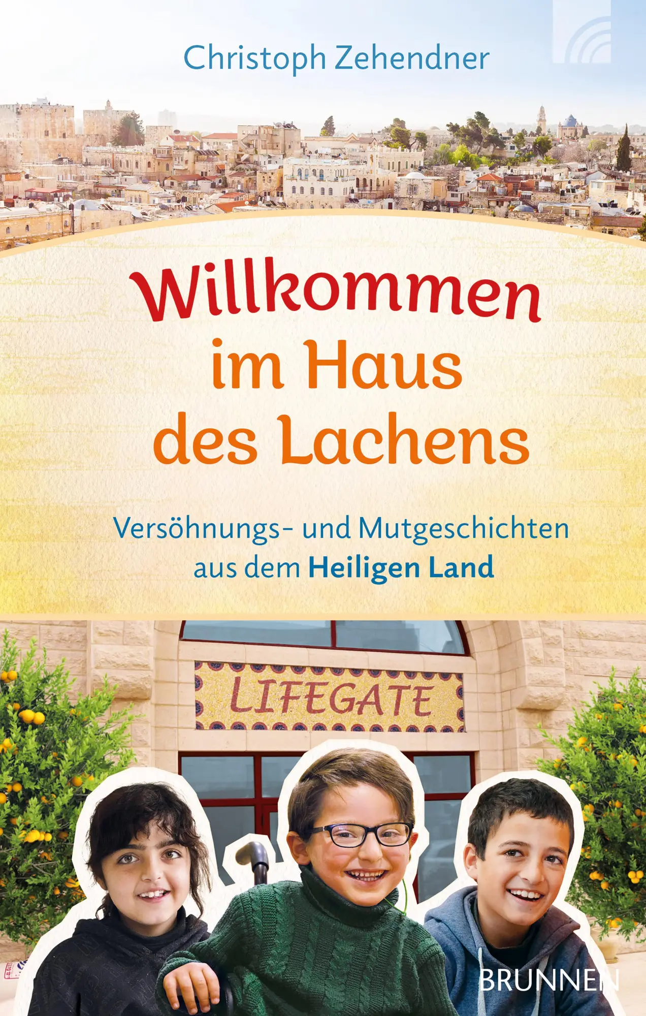Cover: 9783765507106 | Willkommen im Haus des Lachens | Christoph Zehendner | Buch | 224 S.