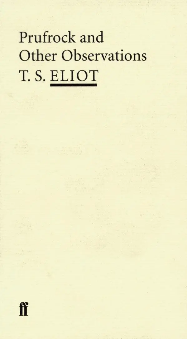Cover: 9780571207206 | Prufrock and Other Observations | T. S. Eliot | Taschenbuch | Englisch