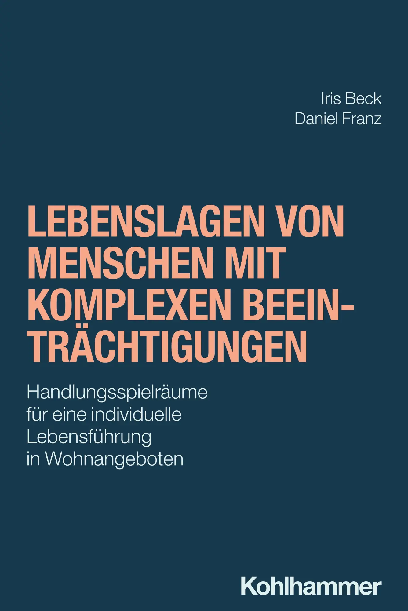 Cover: 9783170407206 | Lebenslagen von Menschen mit komplexen Beeinträchtigungen | Buch