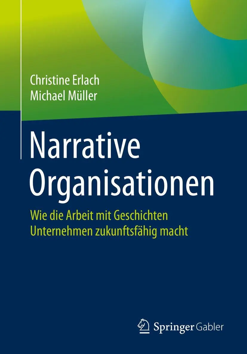 Cover: 9783662607206 | Narrative Organisationen | Christine Erlach (u. a.) | Taschenbuch