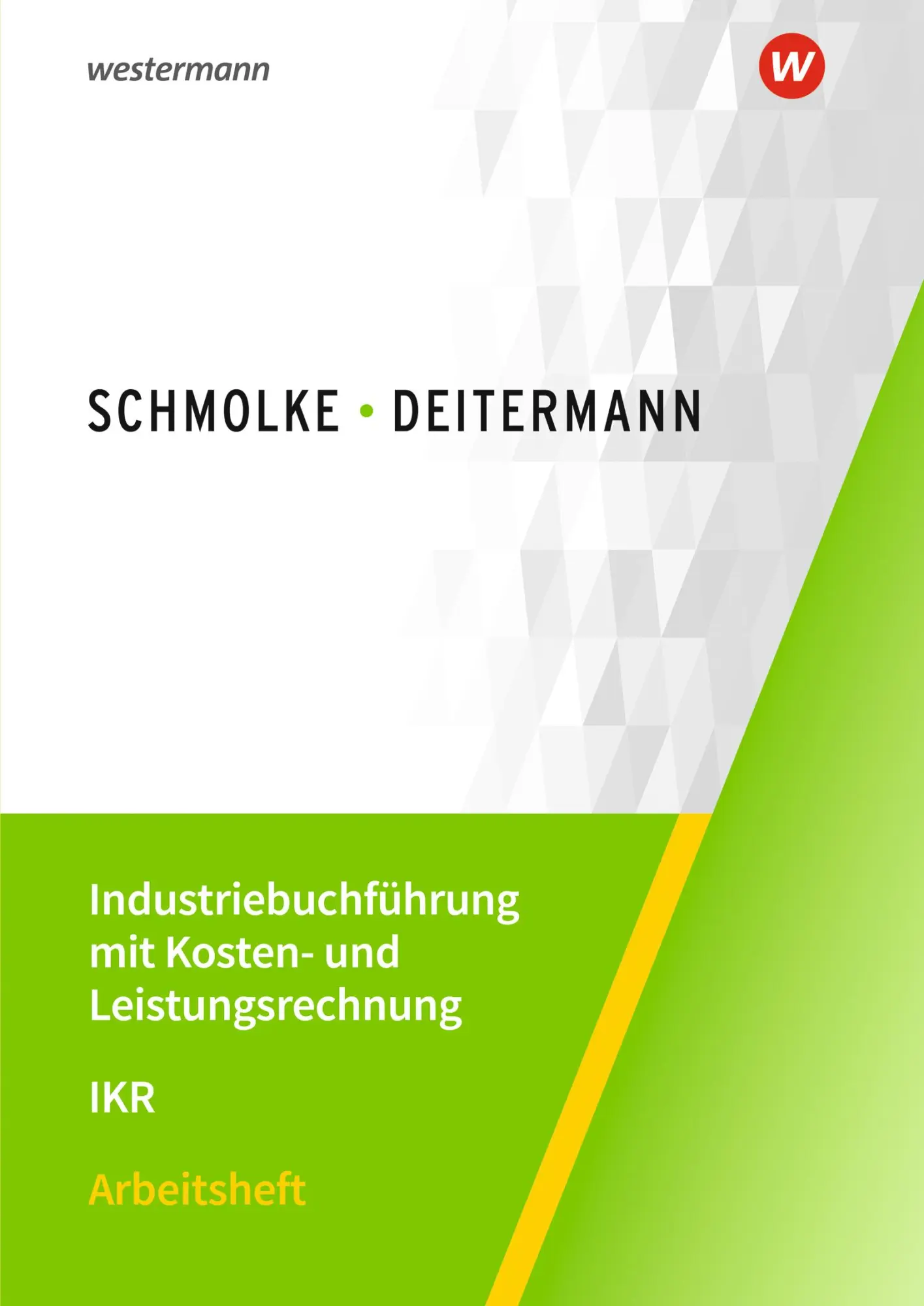 Cover: 9783804577206 | Industriebuchführung mit Kosten- und Leistungsrechnung - IKR....