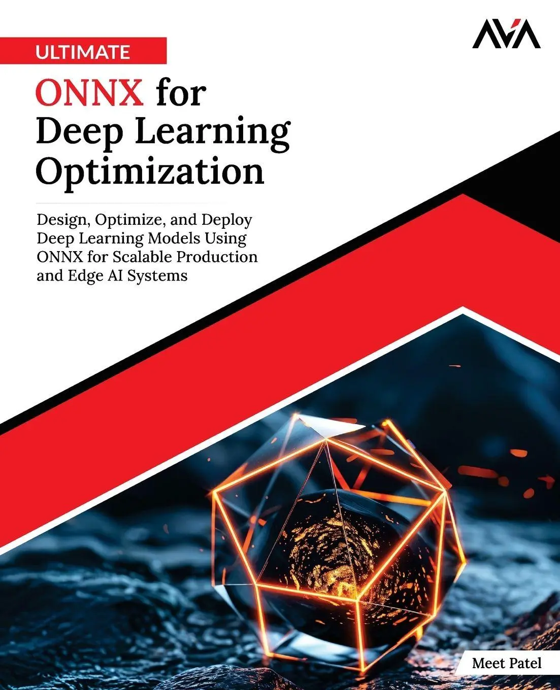 Cover: 9789349887206 | Ultimate ONNX for Deep Learning Optimization | Meet Patel | Buch