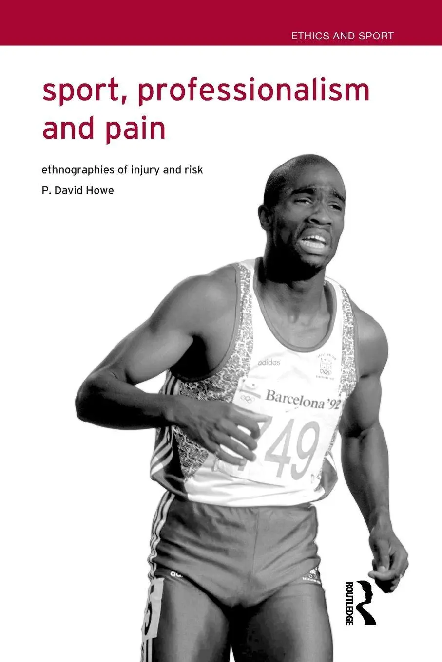 Cover: 9780415247306 | Sport, Professionalism and Pain | Ethnographies of Injury and Risk