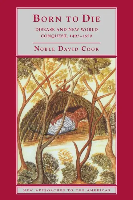 Cover: 9780521627306 | Born to Die | Disease and New World Conquest, 1492 1650 | Cook | Buch