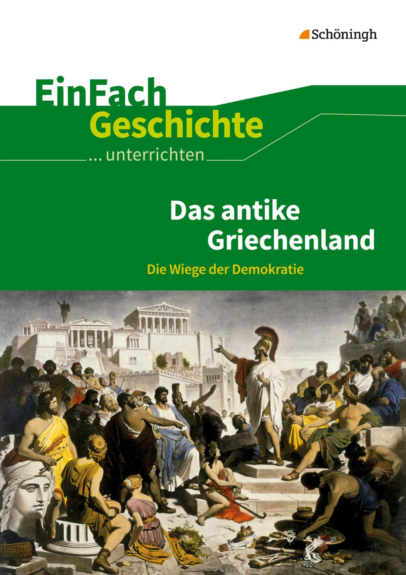 Cover: 9783140247306 | Griechen. EinFach Geschichte Unterrichtsmodelle | Marco Anniser | Buch