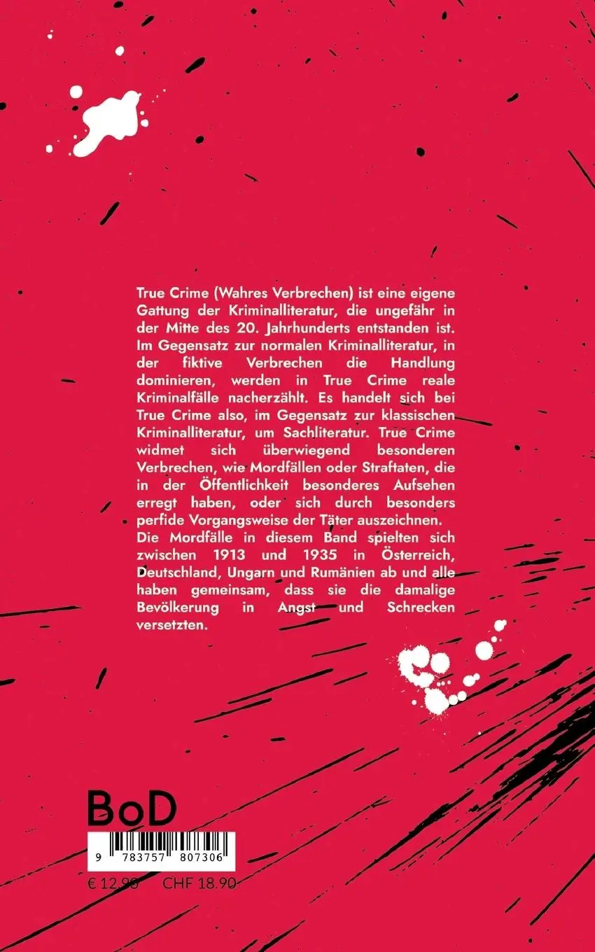 Rückseite: 9783757807306 | True Crime Serienmörder im 20. Jahrhundert | W. J. Marko | Taschenbuch