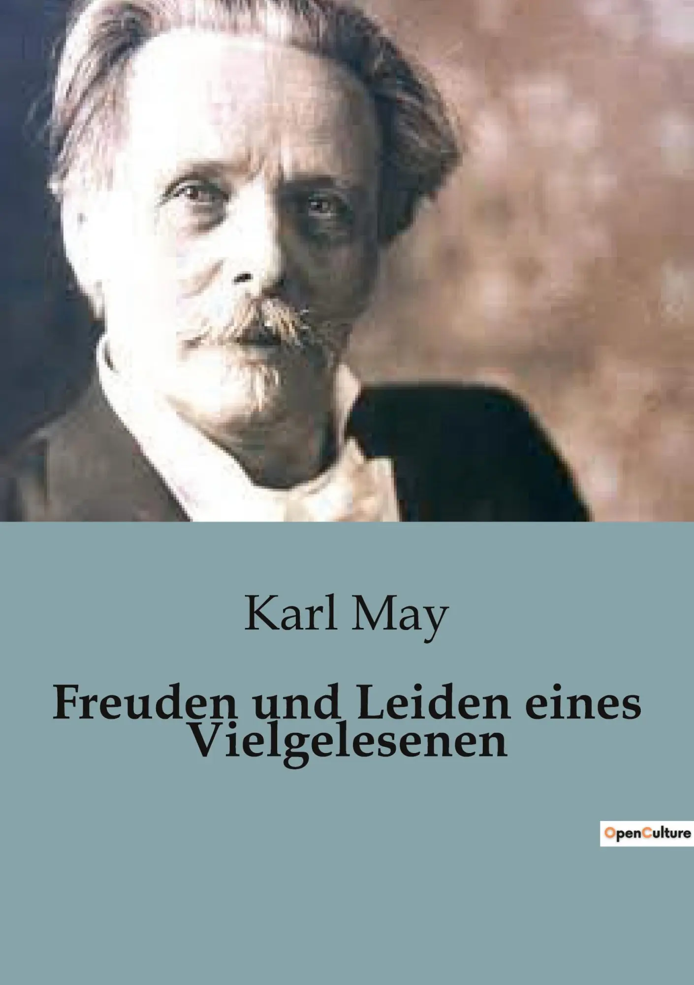 Cover: 9791041817306 | Freuden und Leiden eines Vielgelesenen | Karl May | Taschenbuch | 2023