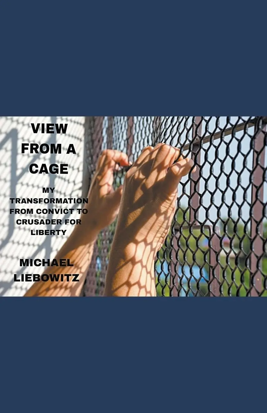 Cover: 9798215387306 | View from a Cage | Michael Liebowitz | Taschenbuch | Englisch | 2023